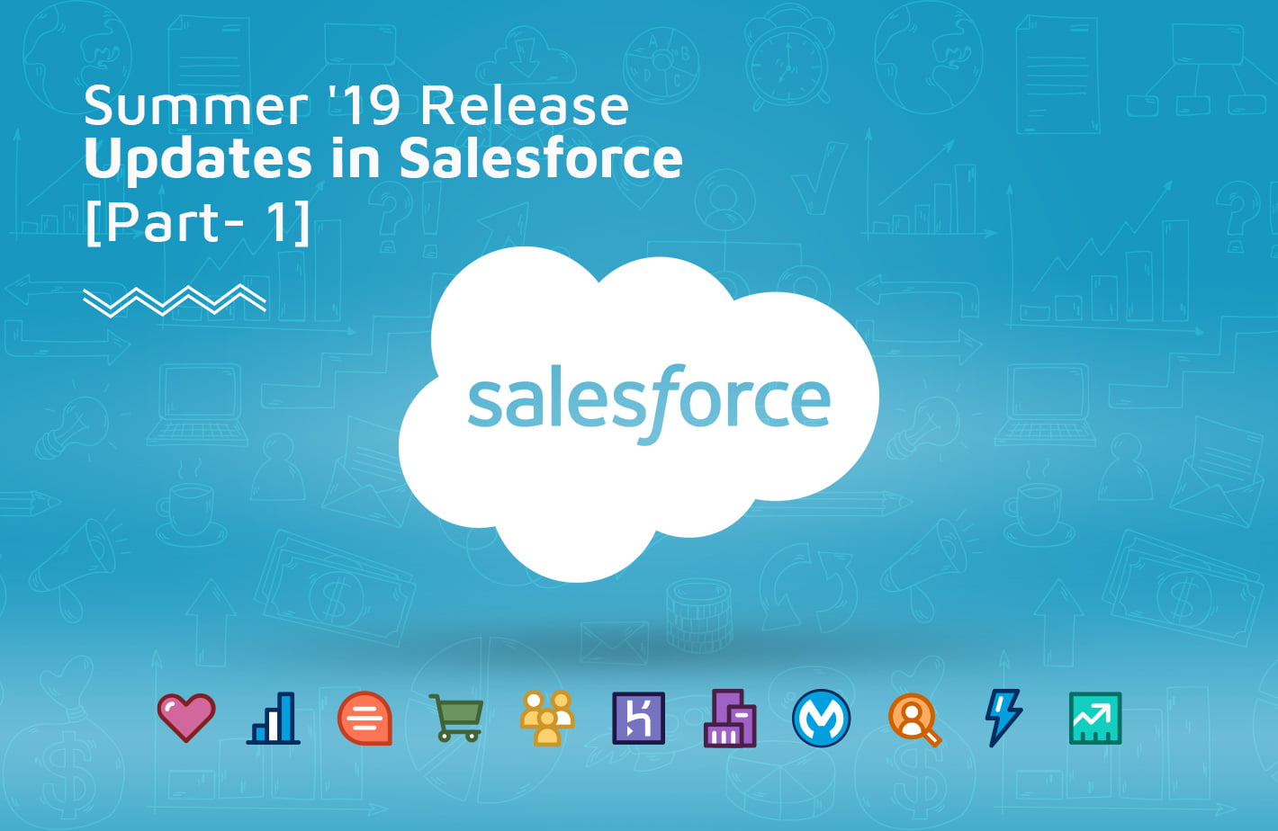 10 New Salesforce Features to Take Control of Your Data, Activities, and Events salesforce-summer-19-release